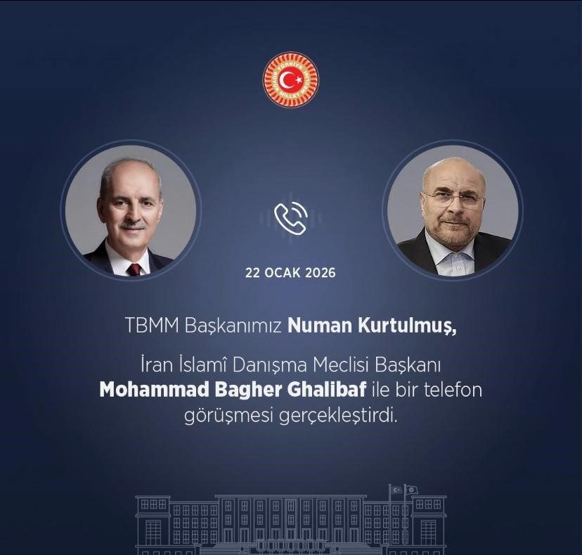 TBMM Başkanı Kurtulmuş, İran İslami Danışma Meclisi Başkanı Ghalibaf ile telefonda görüştü